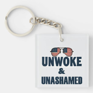 UNWOKE & UNASHAMED KEYCHAIN