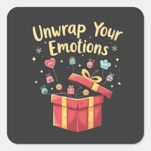 Unwrap your emotions Christmas Mental Health Xmas Square Sticker