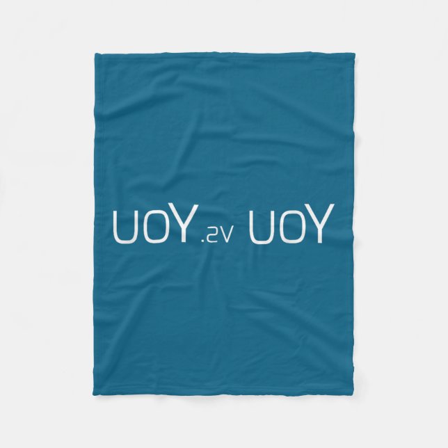 Uoy Sv Uoy Motivational Quote  Fleece Blanket (Front)