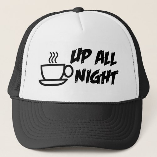 Up All Night Trucker Cap