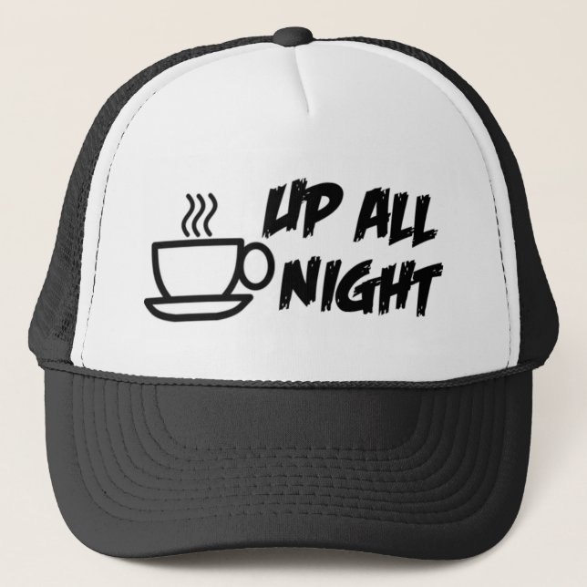 Up All Night Trucker Cap (Front)
