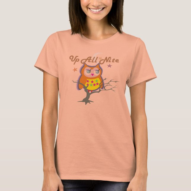 Up All Nite Owl Ladies Tee Shirt (Front)