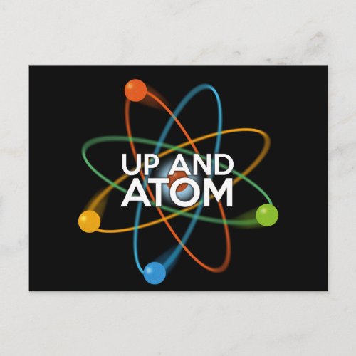 UP AND ATOM Science Joke Postcard