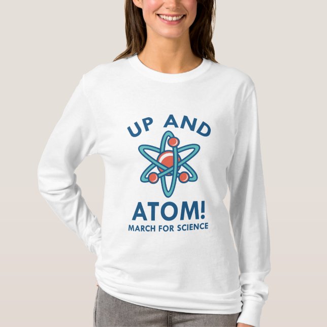 Up And Atom! T-Shirt (Front)
