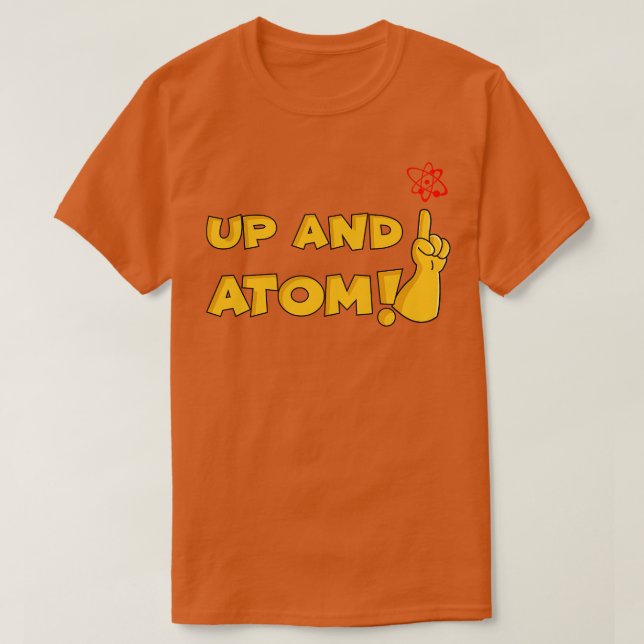 Up and ATOM T-Shirt (Design Front)