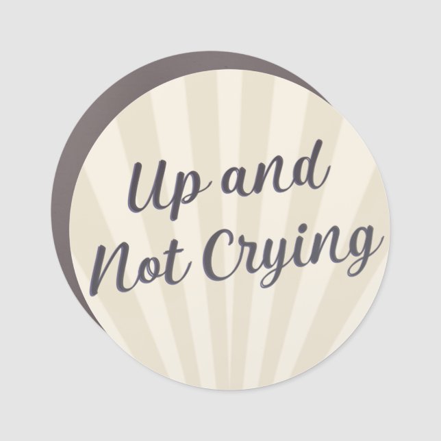 Up and not crying gray with background  car magnet (Front)