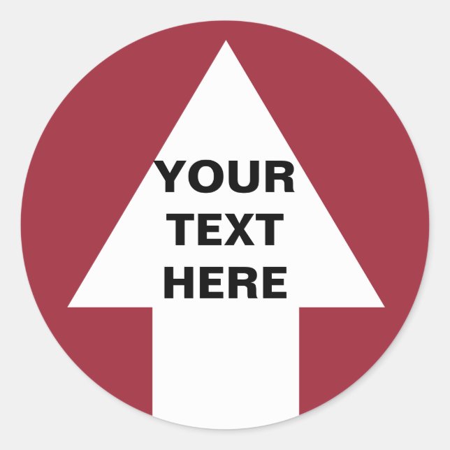 Up Arrow with custom text Classic Round Sticker (Front)