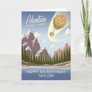 Up Birthday | Adventure Is Out There Card by disneyPixarUp at Zazzle
