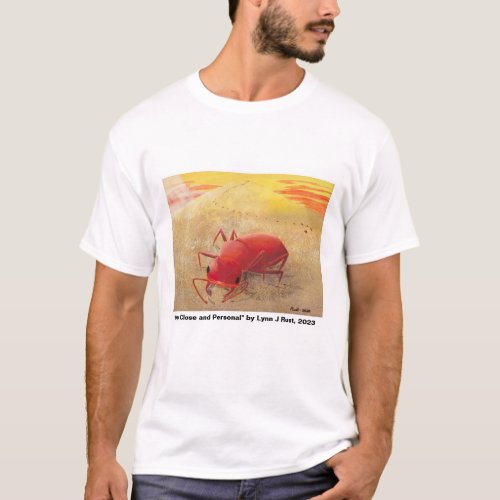 Up Close and Personal art T_Shirt