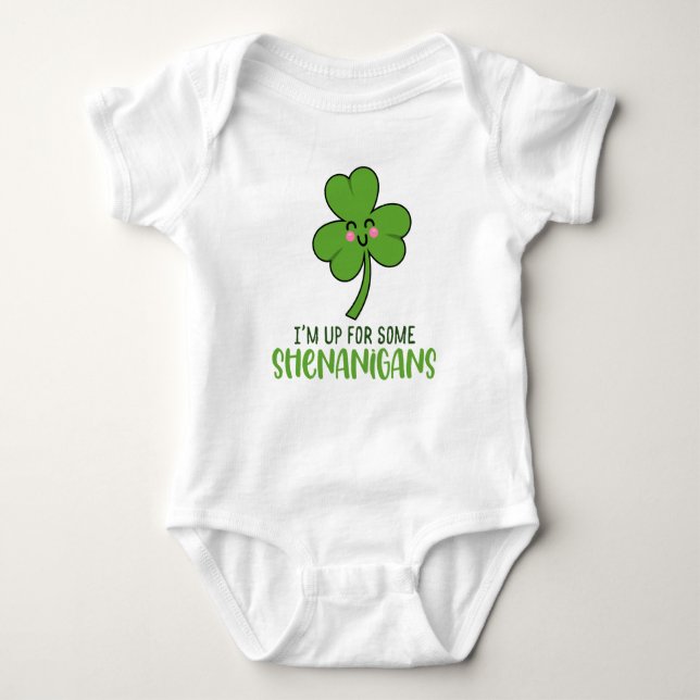 Up For Shenanigans Cute St. Patrick's Day Baby Bodysuit (Front)