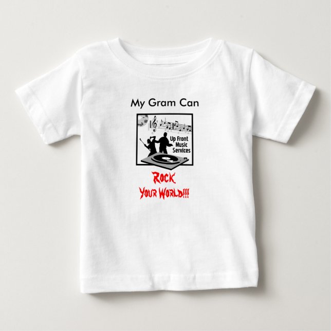 Up-Front-Music-Services-Log-300, My Gram Can , ... Baby T-Shirt (Front)