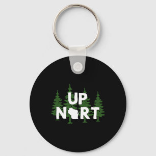 Up Nort Wisconsin Yooper Up North Shirt Keychain