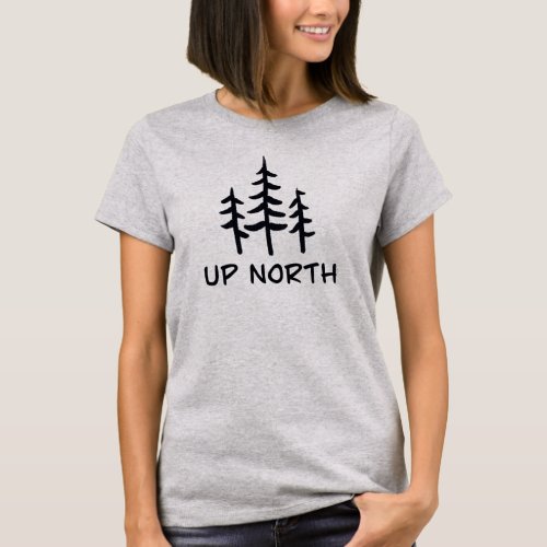 Up North T_Shirt