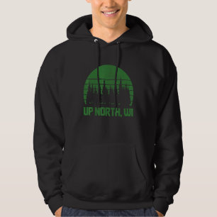 Up North Wisconsin Nature Hiking Camping Pride Vin Hoodie