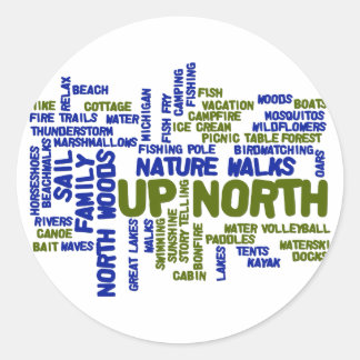 Up North Words Classic Round Sticker