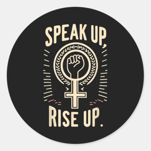 Up Rise Up Feminist Womens Rights March Protest  Classic Round Sticker