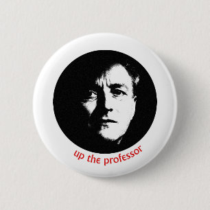 Up The Professor Pinback Button