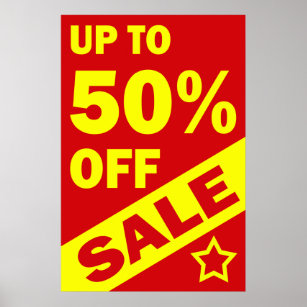 UP TO 50 PERCENT OFF - RETAIL POSTER SIGN