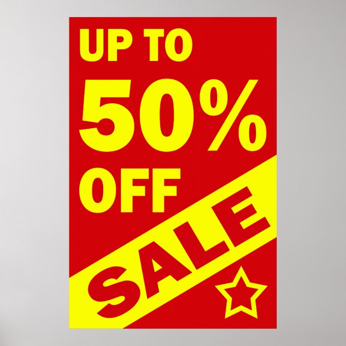 UP TO 50 PERCENT OFF RETAIL POSTER SIGN