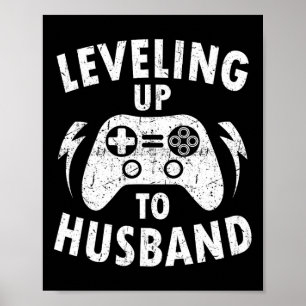 Up To Husband Engagement Wedding Groom Video Game  Poster