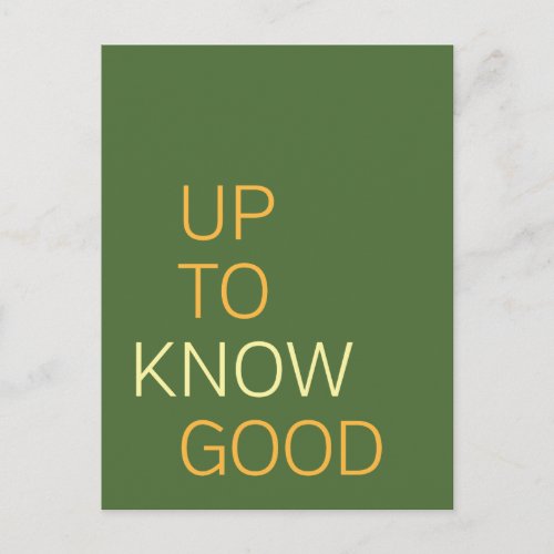 Up To Know Good Postcard