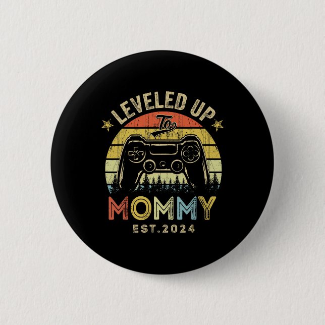 Up To Mommy 2024 Video Game Promoted To Mommy  Button (Front)