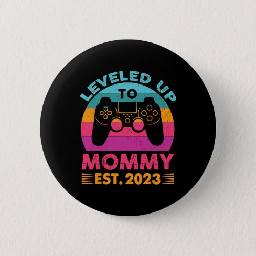 Up To Mommy Est 2023 First Time Mom 2023 Video Gam Button