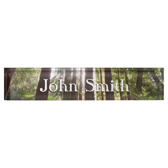 Up to Redwoods in the Morning Desk Name Plate (Front)