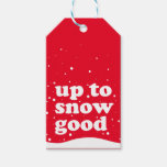 Up To Snow Good - Cute Xmas Gift Tags at Zazzle