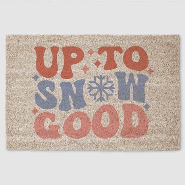 Up to Snow Good - Fun Winter Design Fiber Doormat (Front)