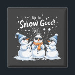 Up to Snow Good Funny Snowman Christmas  Magnet<br><div class="desc">snowman humor,  christmas snowman,  santa hat,  christmas 2024,  holiday humor,  chilling snowman,  snowflakes christmas,  christmas fun,  festive design,  snowman lovers,  santa graphic,  holiday spirit,  funny snowman</div>