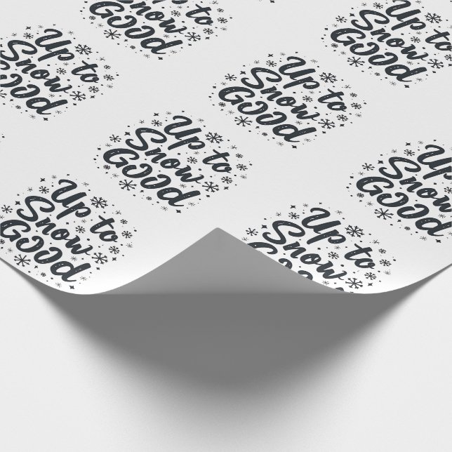 Up to Snow Good Funny Winter Snowflake Christmas Wrapping Paper (Corner)