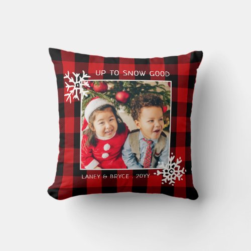 Up to Snow Good  Red  Photo Holiday Throw Pillow