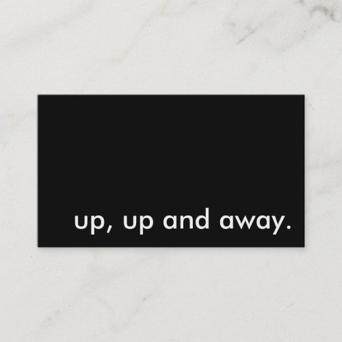 up, up and away. business cards