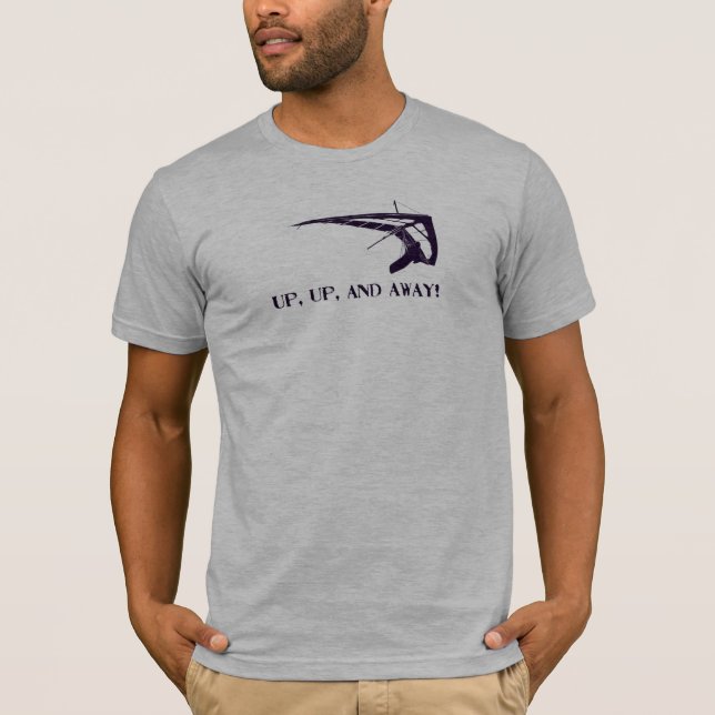 Up, up and away! T-Shirt (Front)