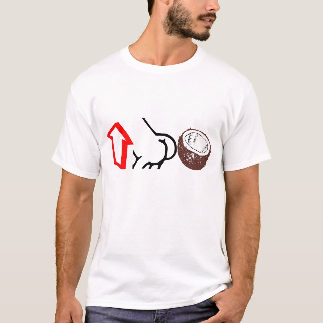 Up your WHAT with a Coconut?!?!??! T-Shirt (Front)