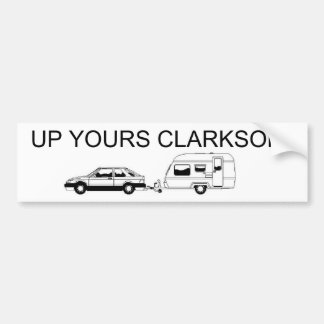 UP YOURS CLARKSON BUMPER STICKER