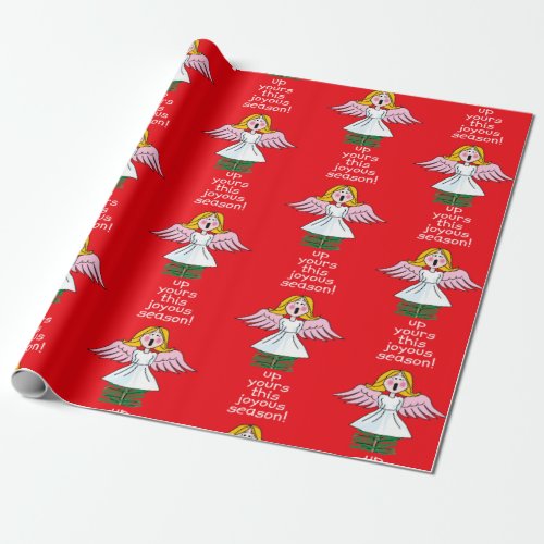 Up Yours This Joyous Season _  Wrapping Paper