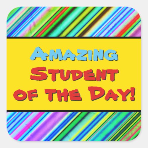 Upbeat Amazing Student of the Day Sticker