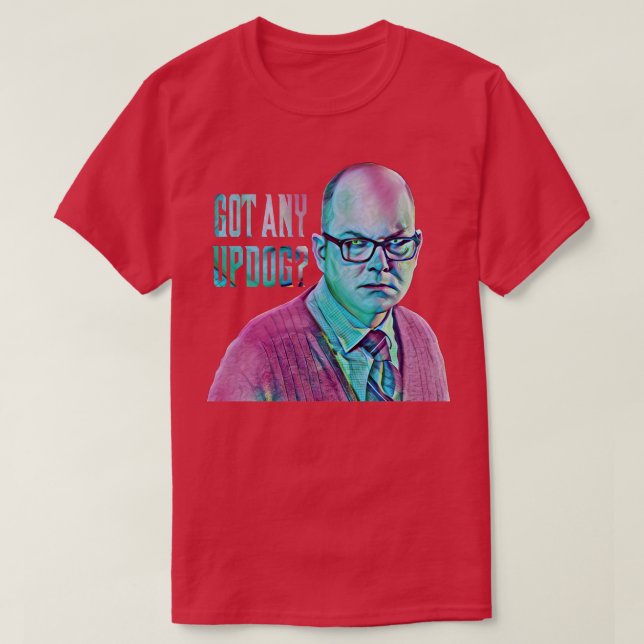 Updog Colin Robinson Funny Shirt (Design Front)