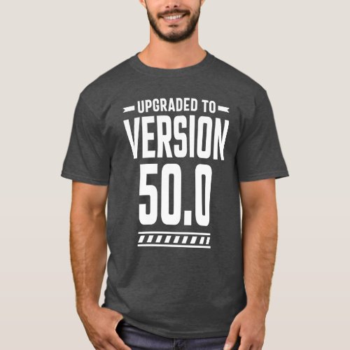 Upgrade To Version 500 T_Shirt