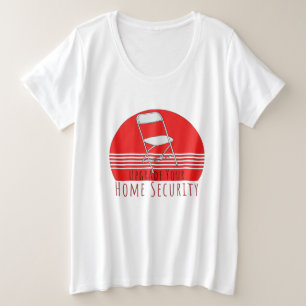 Upgrade Your Home Security Plus Size T-Shirt