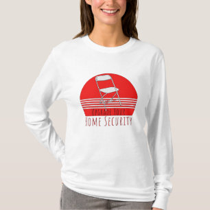 Upgrade Your Home Security T-Shirt