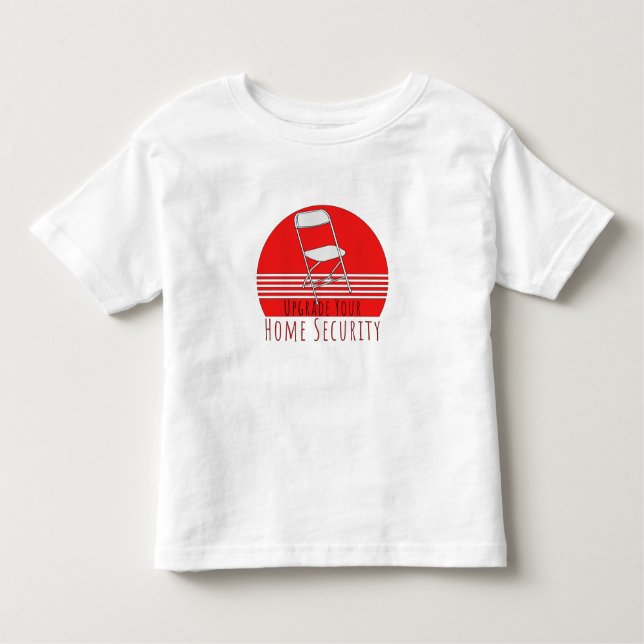 Upgrade Your Home Security Toddler T-shirt (Front)