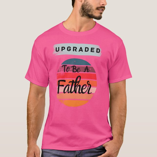 Upgraded to be a Father boy T-Shirt (Front)