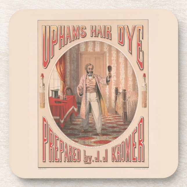 Uphams Hair Dye, Circa 1864 Beverage Coaster (Front)