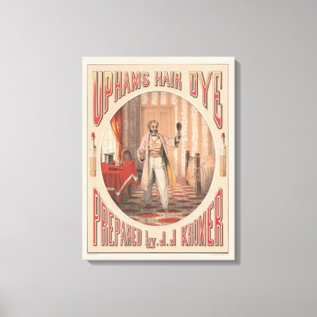 Uphams Hair Dye, Circa 1864 Canvas Print (Front)