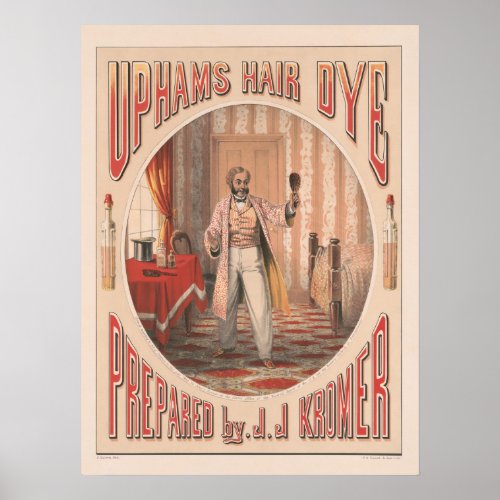 Uphams Hair Dye Circa 1864 Poster