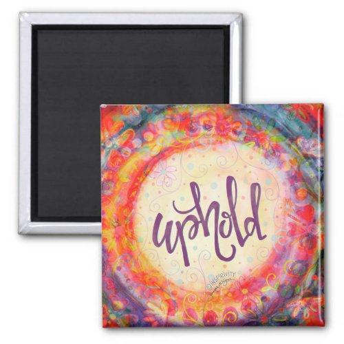 Uphold Floral Pretty Hearts Colorful Inspirivity Magnet