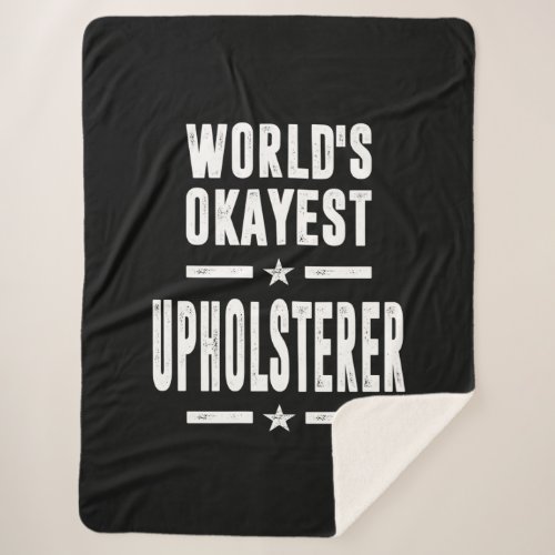 Upholsterer Job Title Gift Sherpa Blanket